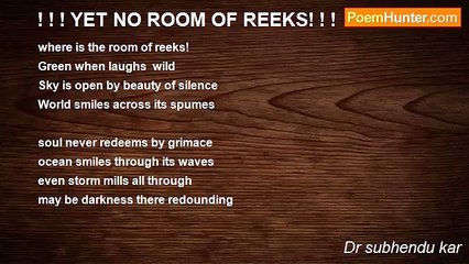Dr subhendu kar - ! ! ! YET NO ROOM OF REEKS! ! !