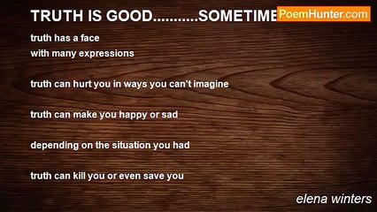elena winters - TRUTH IS GOOD...........SOMETIMES