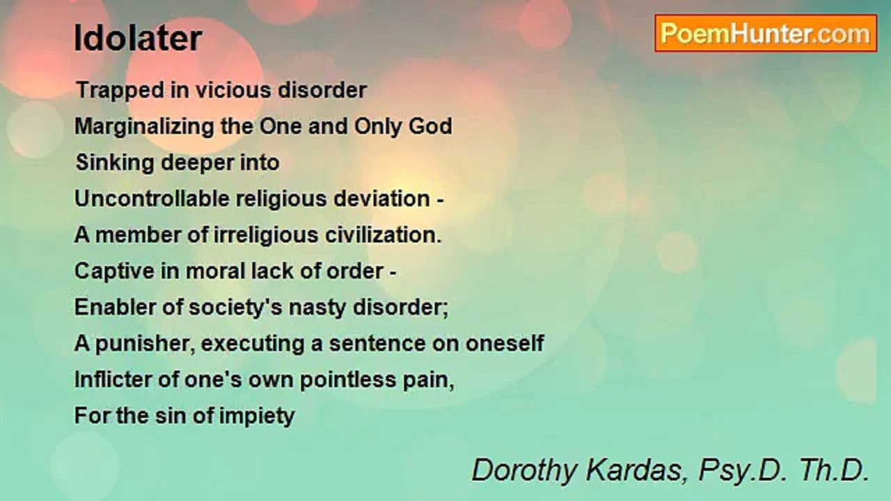 Dorothy Kardas, Psy.D. Th.D. - Idolater