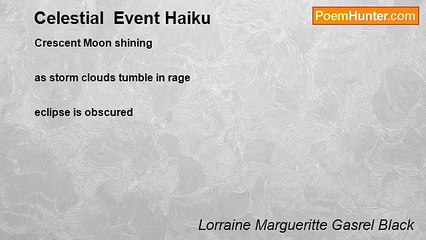 Lorraine Margueritte Gasrel Black - Celestial  Event Haiku