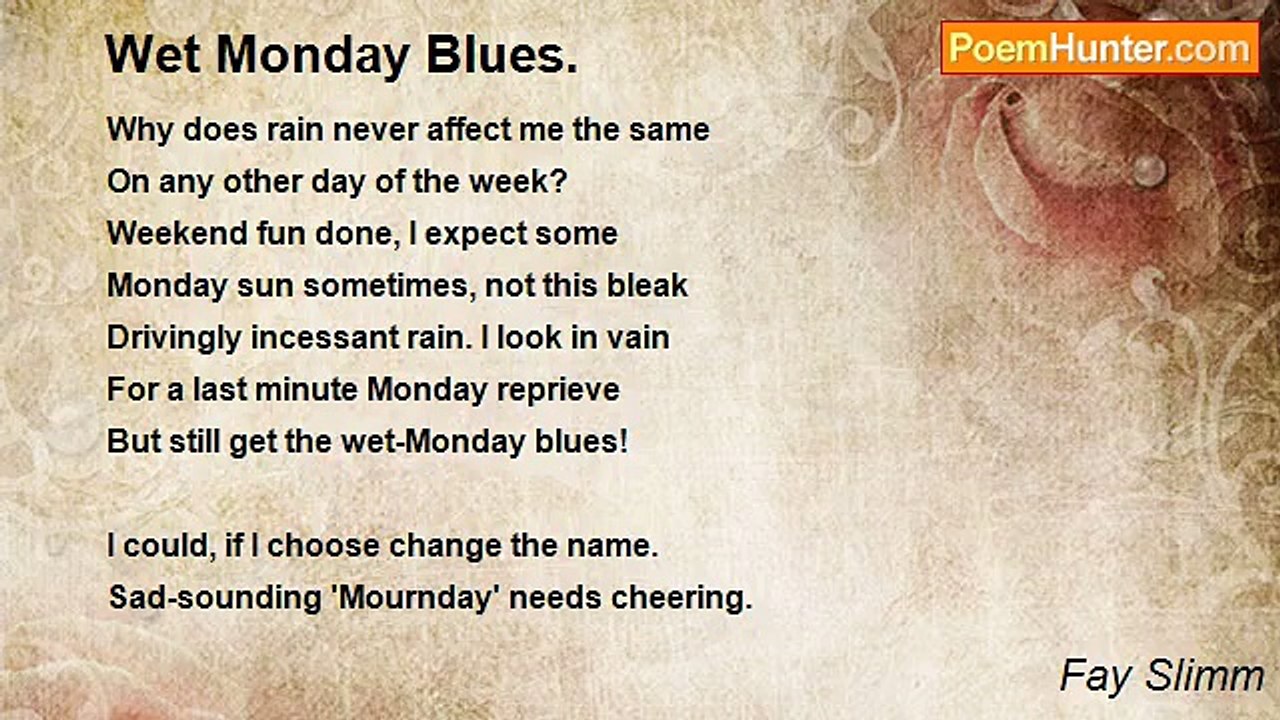 Fay Slimm - Wet Monday Blues.