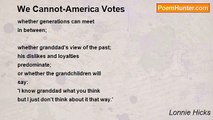 Lonnie Hicks - We Cannot-America Votes