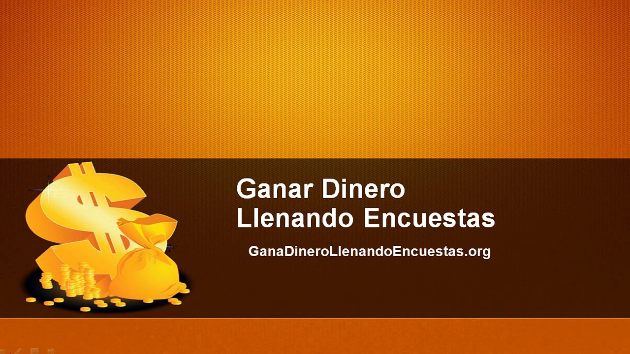 Ganar Dinero Llenando Encuestas - Comienza hoy mismo