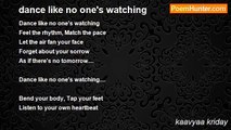 kaavyaa kriday - dance like no one's watching