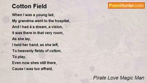 Pirate Love Magic Man - Cotton Field