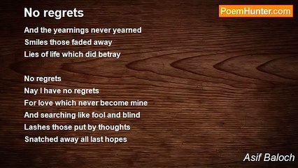Asif Baloch - No regrets