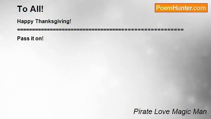 Pirate Love Magic Man - To All!