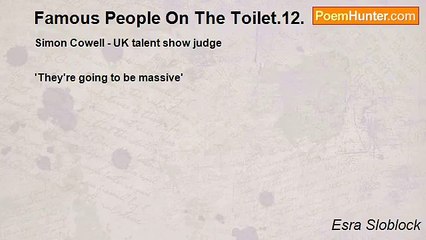Esra Sloblock - Famous People On The Toilet.12.