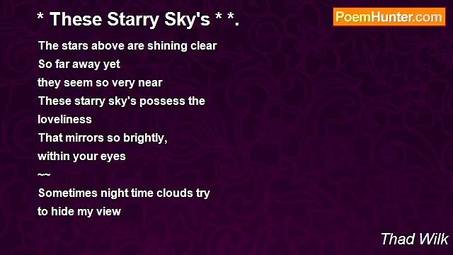 Thad Wilk - * These Starry Sky's * *.