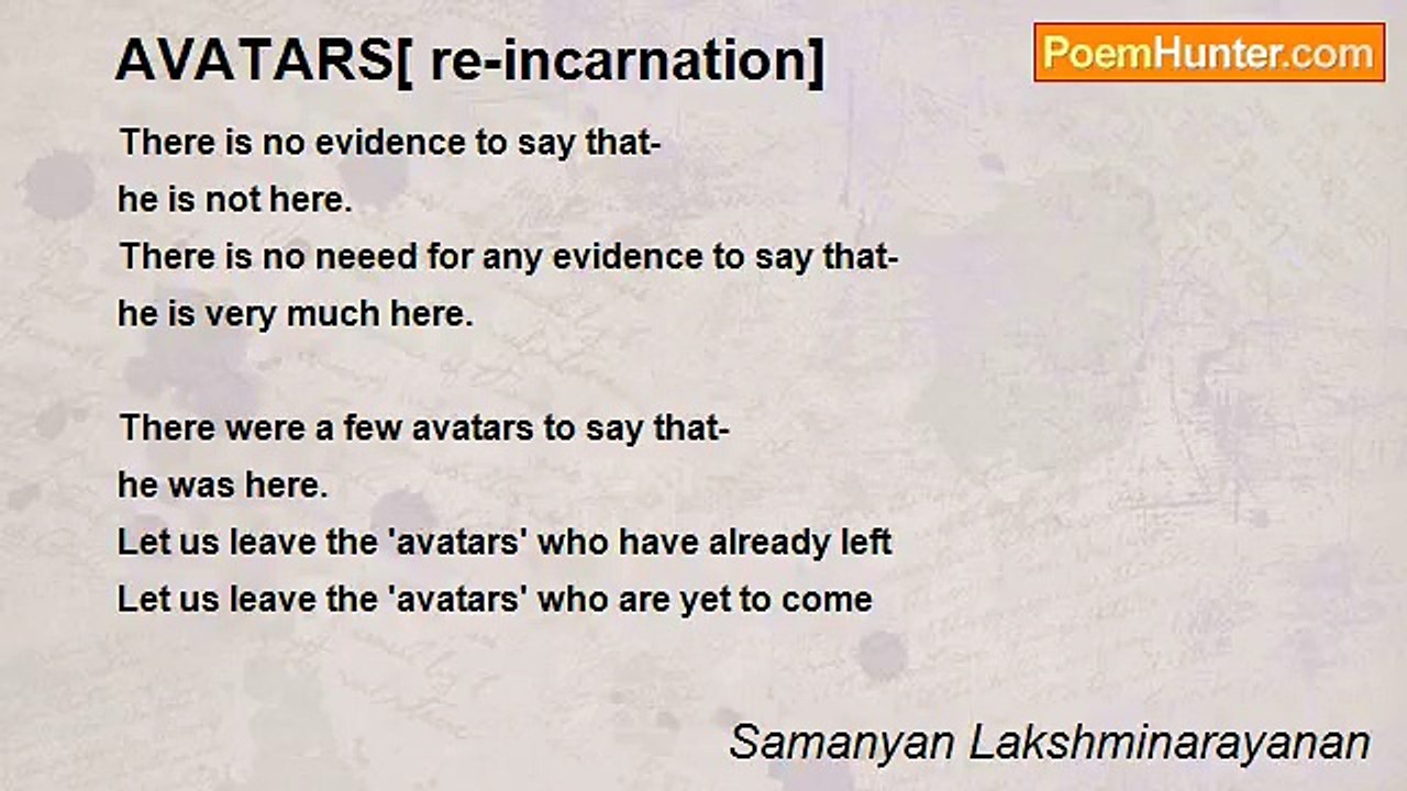 Samanyan Lakshminarayanan - AVATARS[ re-incarnation]