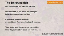 Eavan Aisling Boland - The Emigrant Irish