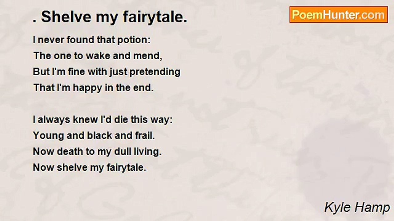 Kyle Hamp - . Shelve my fairytale.