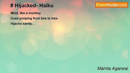 Mamta Agarwal - # Hijacked- Haiku