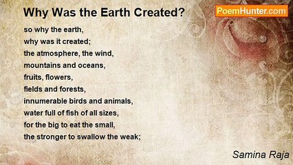 Samina Raja - Why Was the Earth Created?
