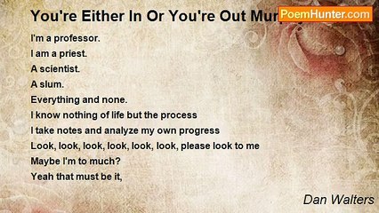 Dan Walters - You're Either In Or You're Out Murphy