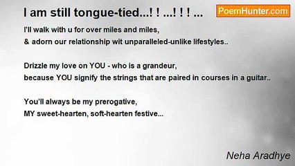 Neha Aradhye - I am still tongue-tied...! ! ...! ! ! ...