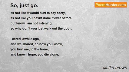 caitlin brown - So, just go.