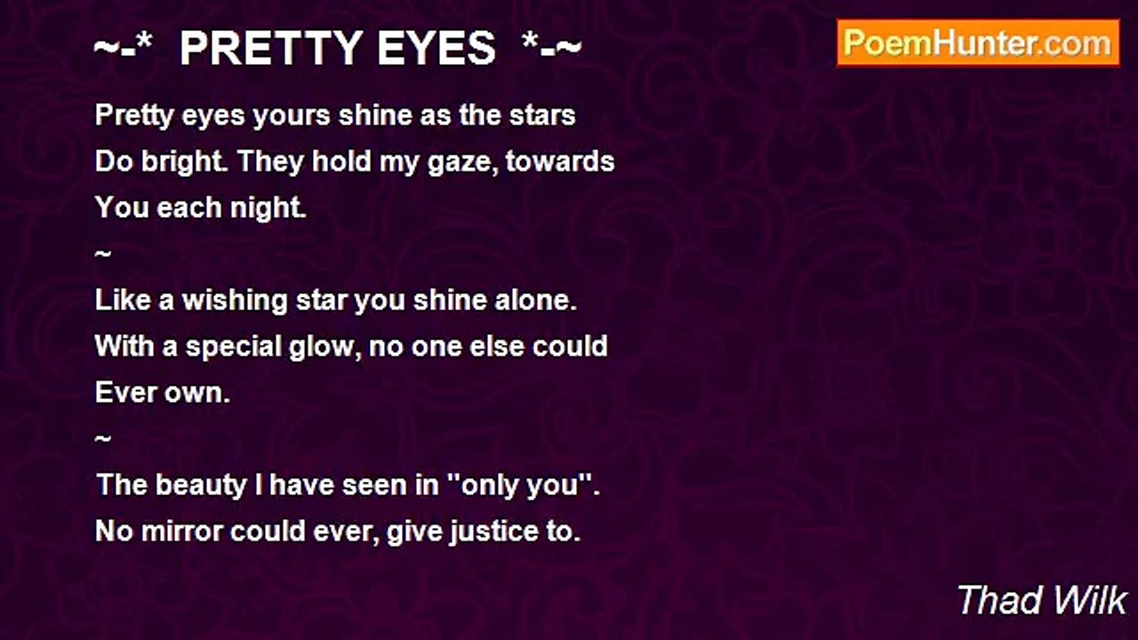 Thad Wilk - ~-*  PRETTY EYES  *-~