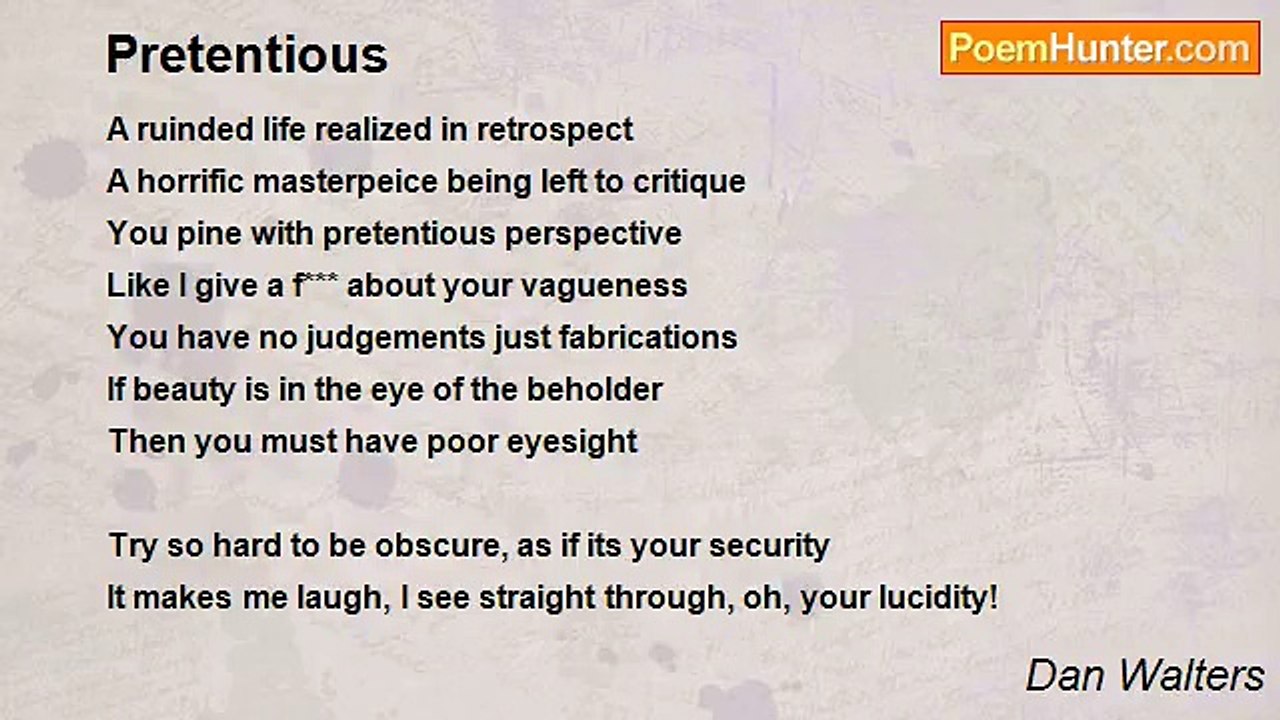 Dan Walters - Pretentious