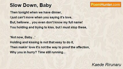 Kaede Rirunaru - Slow Down, Baby
