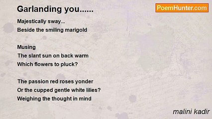 malini kadir - Garlanding you......