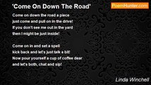 Linda Winchell - 'Come On Down The Road'