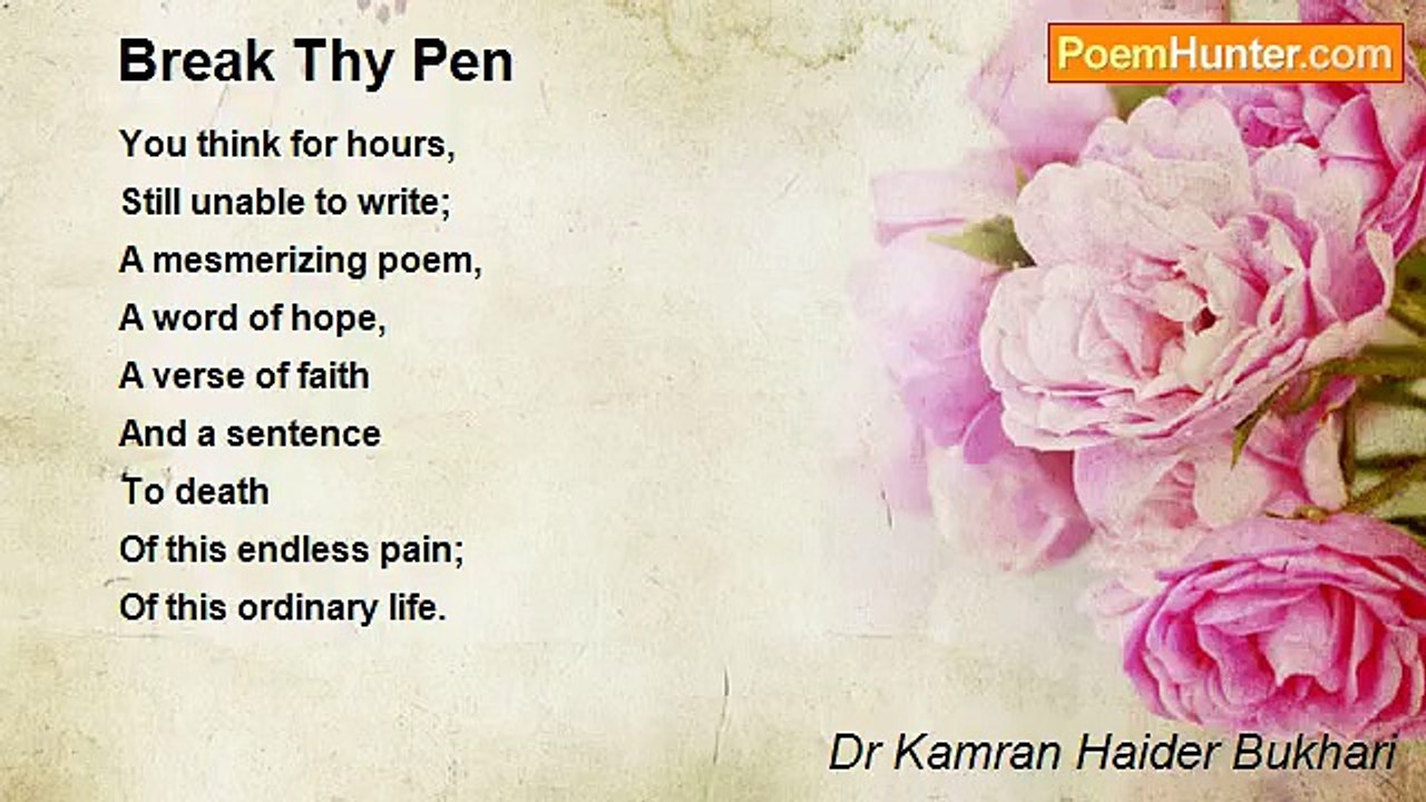 Dr Kamran Haider Bukhari - Break Thy Pen