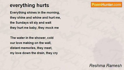 Reshma Ramesh - everything hurts