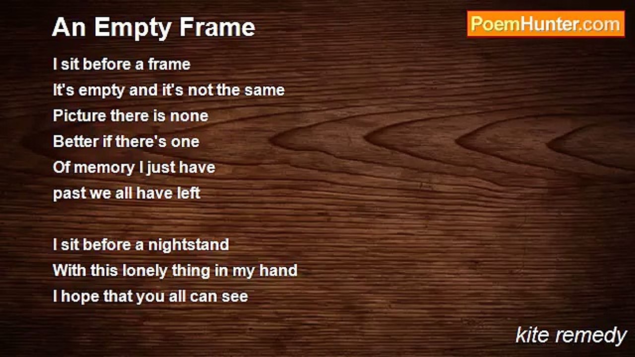 kite remedy - An Empty Frame