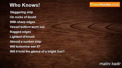 malini kadir - Who Knows!