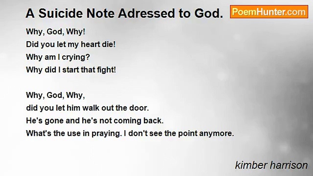 kimber harrison - A Suicide Note Adressed to God.