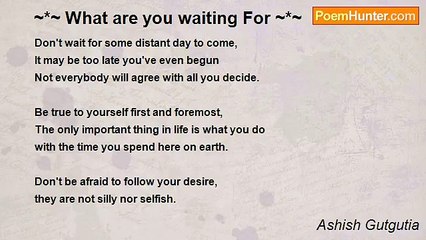Ashish Gutgutia - ~*~ What are you waiting For ~*~