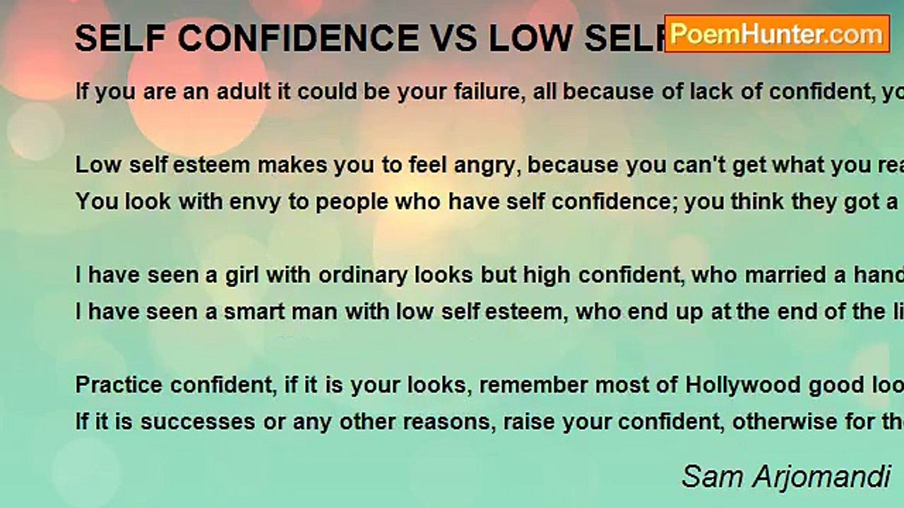Sam Arjomandi - SELF CONFIDENCE VS LOW SELF ESTEEM