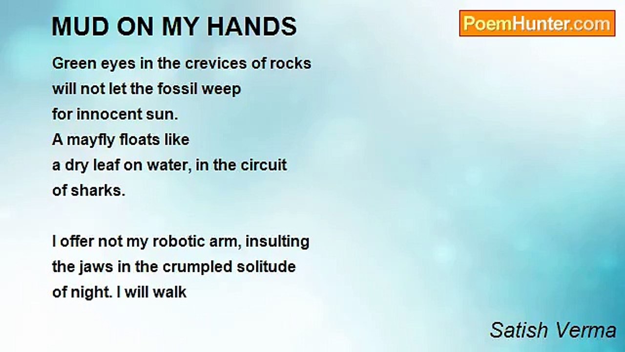 Satish Verma - MUD ON MY HANDS