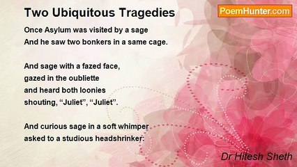 Dr Hitesh Sheth - Two Ubiquitous Tragedies
