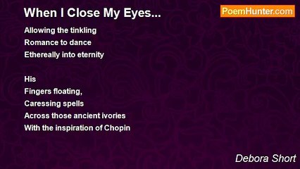 Debora Short - When I Close My Eyes...