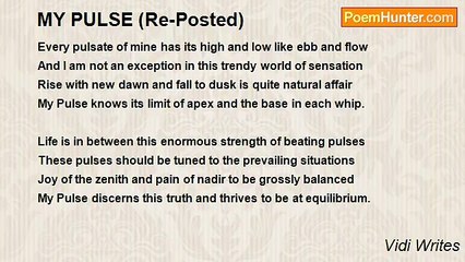 Vidi Writes - MY PULSE (Re-Posted)