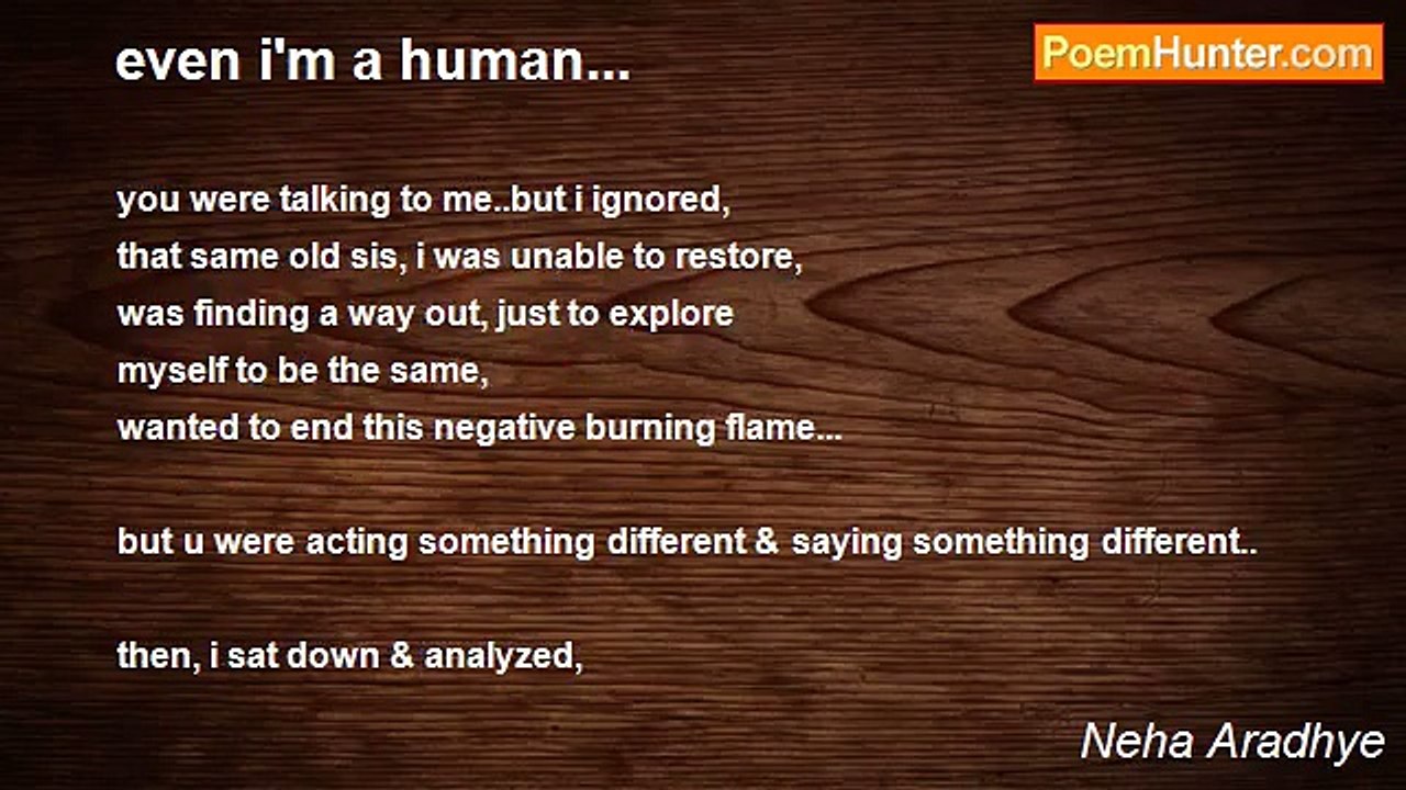 Neha Aradhye - even i'm a human...