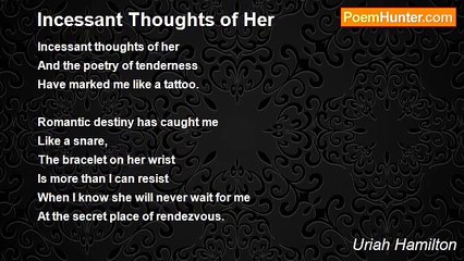 Uriah Hamilton - Incessant Thoughts of Her