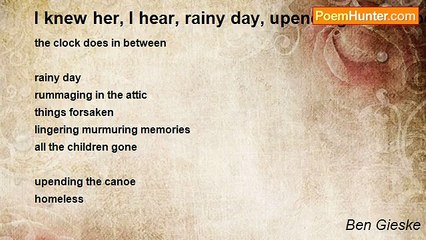 Ben Gieske - I knew her, I hear, rainy day, upending the canoe, angry words (5 tanka)