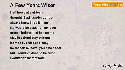 Larry Bulot - A Few Years Wiser
