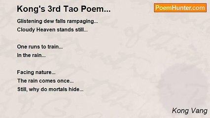Kong Vang - 	 Kong's 3rd Tao Poem...