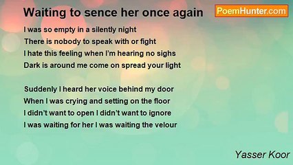 Yasser Koor - Waiting to sence her once again