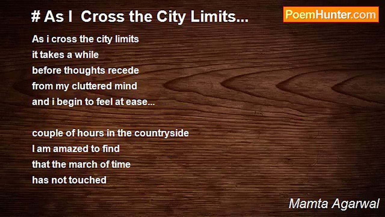 Mamta Agarwal - # As I  Cross the City Limits...