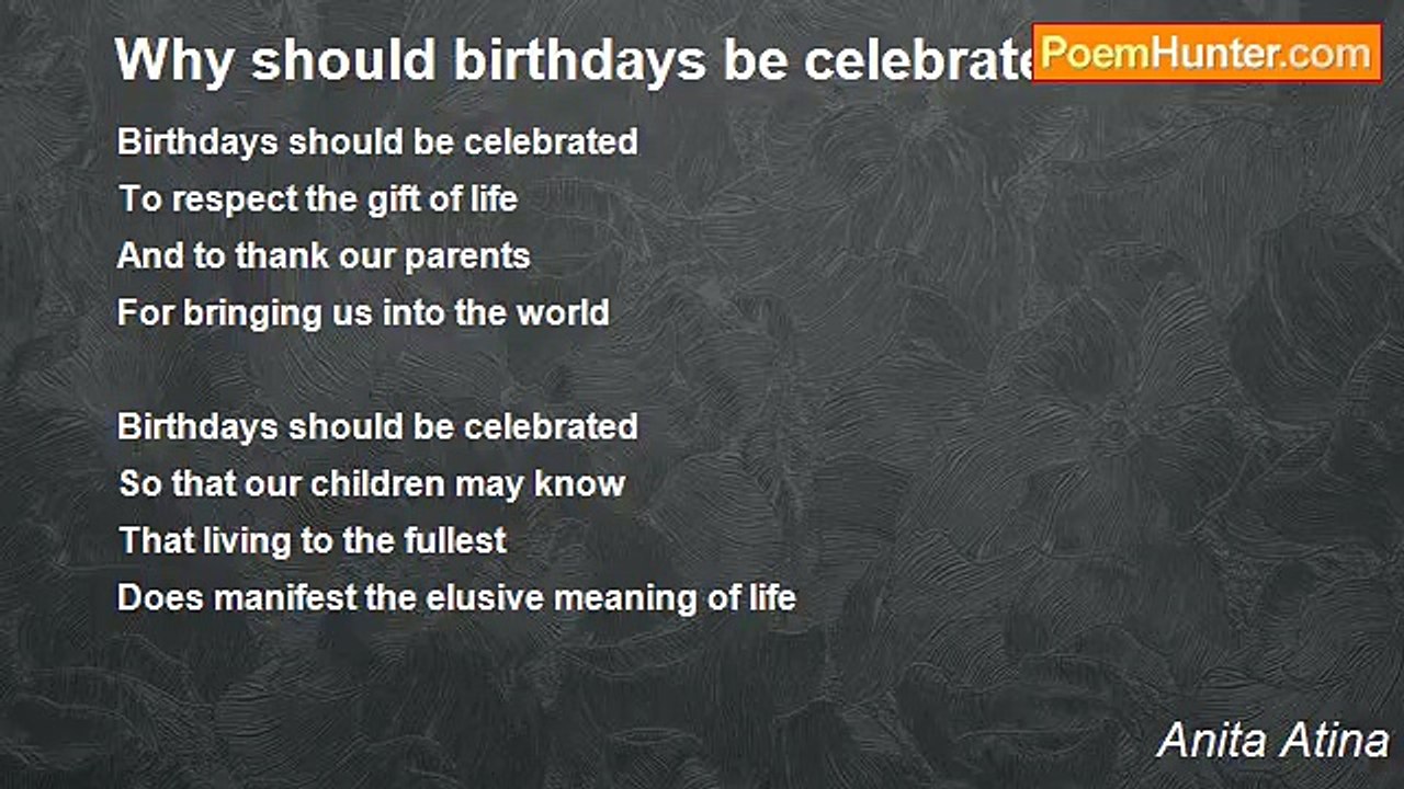 Anita Atina - Why should birthdays be celebrated?