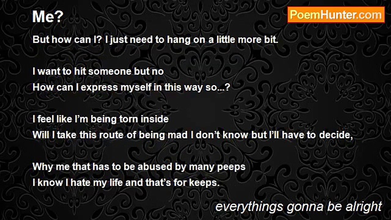 everythings gonna be alright - Me?