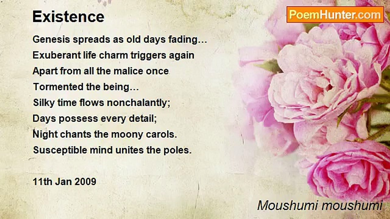 Moushumi moushumi - Existence