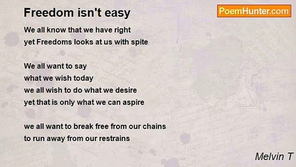 Melvin T - Freedom isn't easy