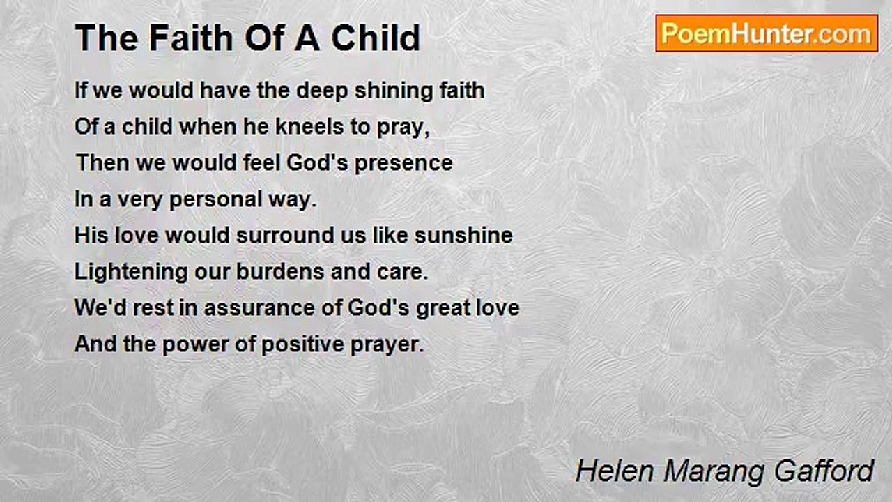 Helen Marang Gafford - The Faith Of A Child