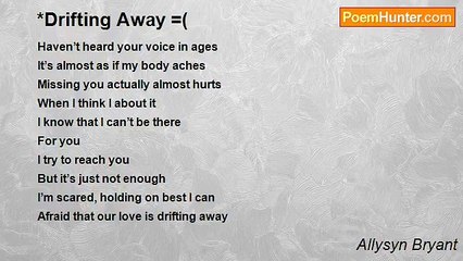 Allysyn Bryant - *Drifting Away =(